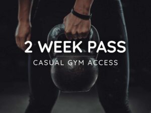 2 Week Pass – Casual Gym Access